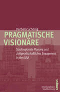 Schönig |  Pragmatische Visionäre | Buch |  Sack Fachmedien