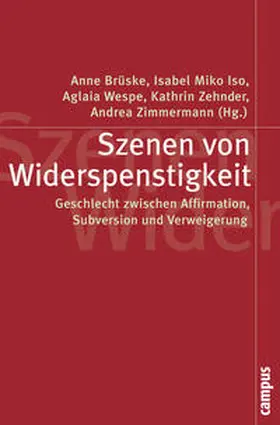 Brüske / Iso / Wespe |  Szenen von Widerspenstigkeit | Buch |  Sack Fachmedien