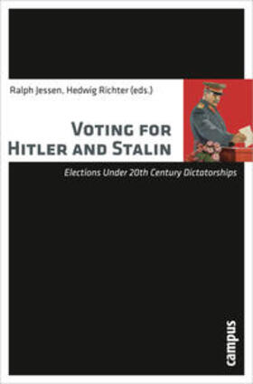 Jessen / Richter |  Voting for Hitler and Stalin | Buch |  Sack Fachmedien