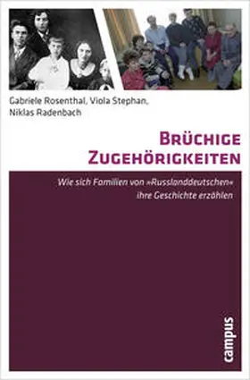 Rosenthal / Stephan / Radenbach |  Brüchige Zugehörigkeiten | Buch |  Sack Fachmedien