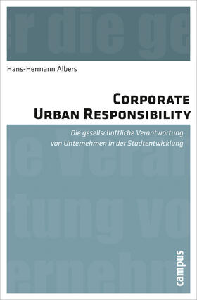Albers |  Corporate Urban Responsibility | Buch |  Sack Fachmedien