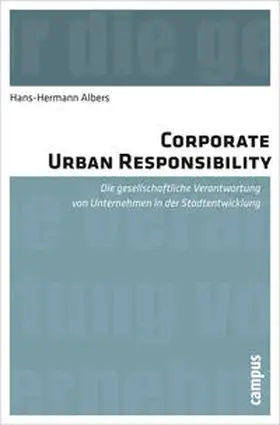 Albers |  Corporate Urban Responsibility | Buch |  Sack Fachmedien