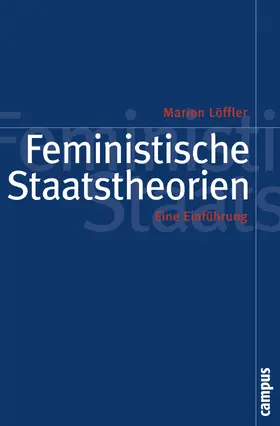 Löffler | Feministische Staatstheorien | Buch | 978-3-593-39530-2 | www.sack.de