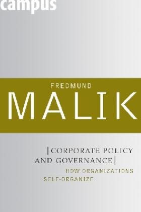 Malik | Corporate Policy and Governance - How Organizations Self-Organize | Buch | 978-3-593-39545-6 | sack.de