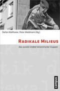 Waldmann / Malthaner |  Radikale Milieus | Buch |  Sack Fachmedien
