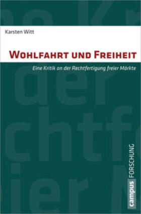 Witt | Wohlfahrt und Freiheit | Buch | 978-3-593-39614-9 | sack.de