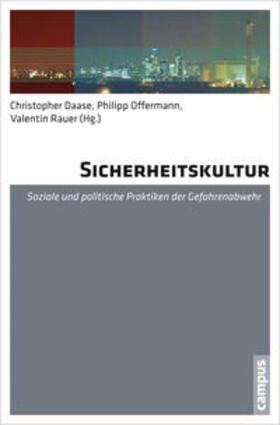 Daase / Offermann / Rauer | Sicherheitskultur | Buch | 978-3-593-39665-1 | sack.de