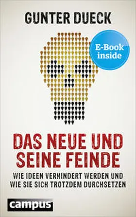 Dueck |  Das Neue und seine Feinde | Buch |  Sack Fachmedien