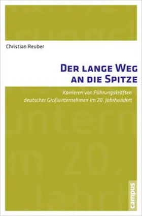 Reuber |  Der lange Weg an die Spitze | Buch |  Sack Fachmedien