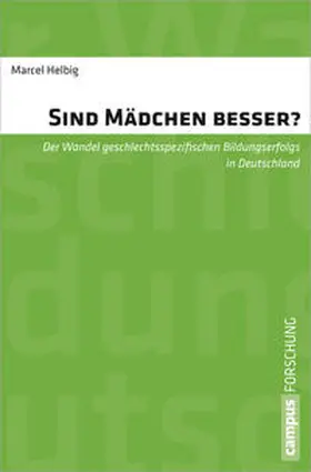 Helbig | Sind Mädchen besser? | Buch | 978-3-593-39754-2 | sack.de