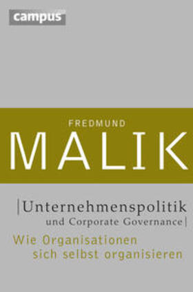 Malik |  Unternehmenspolitik und Corporate Governance | Buch |  Sack Fachmedien