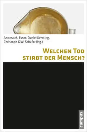 Esser / Kersting / Schäfer |  Welchen Tod stirbt der Mensch? | Buch |  Sack Fachmedien