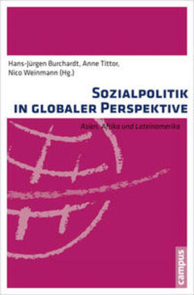 Burchardt / Tittor / Weinmann | Sozialpolitik in globaler Perspektive | Buch | 978-3-593-39780-1 | sack.de