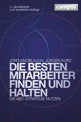 Knoblauch / Kurz |  Die besten Mitarbeiter finden und halten | Buch |  Sack Fachmedien