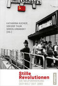Kucher / Thum / Urbansky |  Stille Revolutionen | Buch |  Sack Fachmedien
