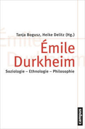 Bogusz / Delitz |  Émile Durkheim | Buch |  Sack Fachmedien