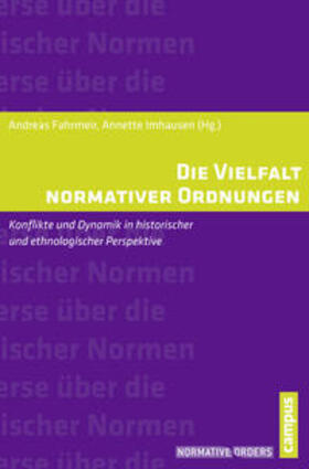 Fahrmeir / Imhausen |  Die Vielfalt normativer Ordnungen | Buch |  Sack Fachmedien