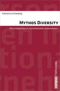Schiederig |  Schiederig, K: Mythos Diversity | Buch |  Sack Fachmedien