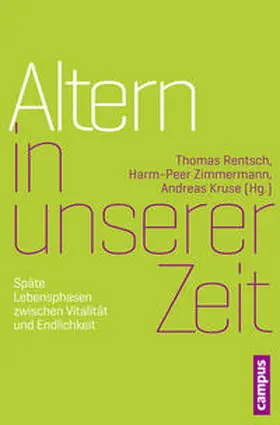 Rentsch / Zimmermann / Kruse |  Altern in unserer Zeit | Buch |  Sack Fachmedien