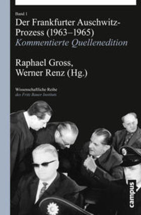 Gross / Renz | Der Frankfurter Auschwitz-Prozess (1963-1965) | Buch | 978-3-593-39960-7 | sack.de