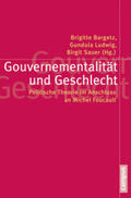 Bargetz / Ludwig / Sauer |  Gouvernementalität und Geschlecht | Buch |  Sack Fachmedien