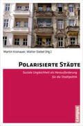 Kronauer / Siebel |  Polarisierte Städte | Buch |  Sack Fachmedien
