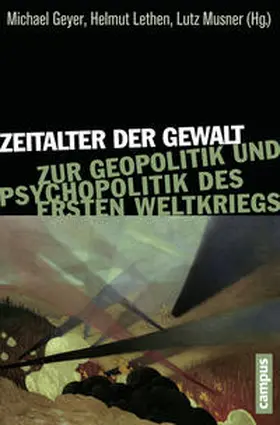 Geyer / Lethen / Musner |  Zeitalter der Gewalt | Buch |  Sack Fachmedien
