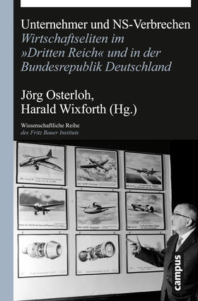 Osterloh / Wixforth | Unternehmer und NS-Verbrechen | Buch | 978-3-593-39979-9 | sack.de