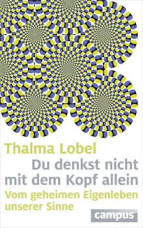 Lobel |  Du denkst nicht mit dem Kopf allein | Buch |  Sack Fachmedien