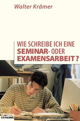 Krämer | Wie schreibe ich eine Seminar- oder Examensarbeit? | E-Book | sack.de