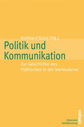 Bulst |  Politik und Kommunikation | eBook | Sack Fachmedien