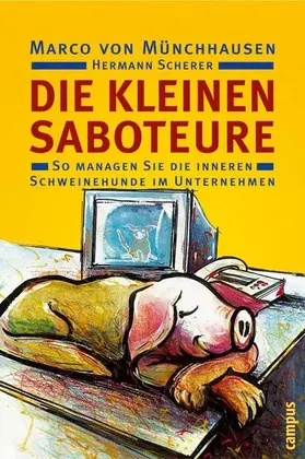 Münchhausen / Scherer |  Die kleinen Saboteure | eBook | Sack Fachmedien
