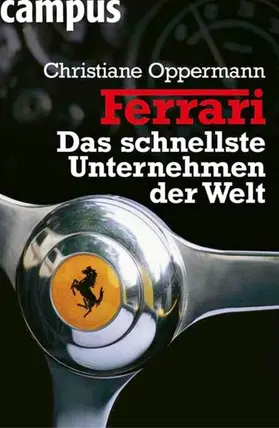 Oppermann |  Ferrari - Das schnellste Unternehmen der Welt | eBook | Sack Fachmedien