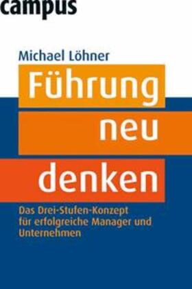 Löhner / Hennig / Jacoby | Führung neu denken | E-Book | sack.de