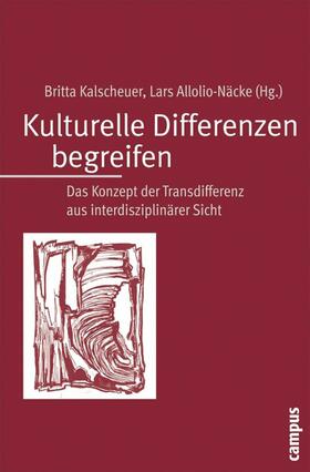 Kalscheuer / Allolio-Näcke | Kulturelle Differenzen begreifen | E-Book | sack.de