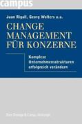 Rigall / Wolters / Goertz |  Change Management für Konzerne | eBook | Sack Fachmedien