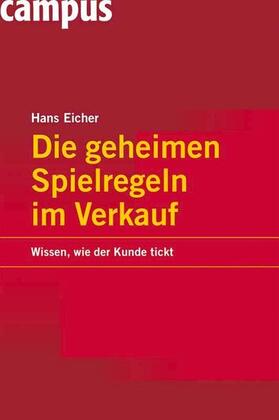 Eicher | Die geheimen Spielregeln im Verkauf | E-Book | sack.de