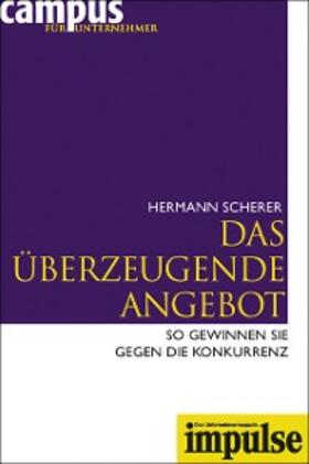 Scherer | Das überzeugende Angebot | E-Book | sack.de