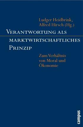 Heidbrink / Hirsch | Verantwortung als marktwirtschaftliches Prinzip | E-Book | sack.de