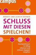 Dehner |  Schluss mit diesen Spielchen! | eBook | Sack Fachmedien