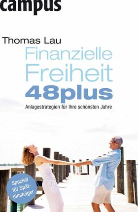 Lau | Finanzielle Freiheit 48plus | E-Book | sack.de