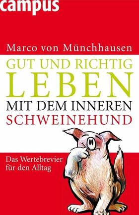 Münchhausen | Gut und richtig leben mit dem inneren Schweinehund | E-Book | sack.de