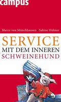 Münchhausen / Hübner |  Service mit dem inneren Schweinehund | eBook | Sack Fachmedien