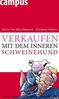 Münchhausen / Scherer |  Verkaufen mit dem inneren Schweinehund | eBook | Sack Fachmedien