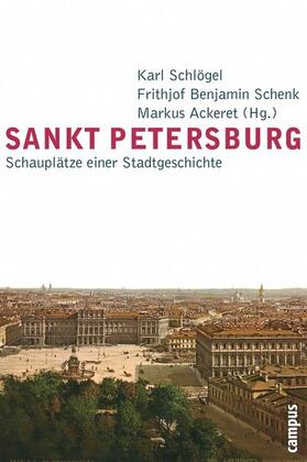 Schlögel / Schenk / Ackeret |  Sankt Petersburg | eBook | Sack Fachmedien