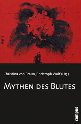 Braun / Wulf | Mythen des Blutes | E-Book | sack.de
