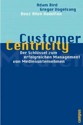 Bird / Künstner / Vogelsang |  Customer Centricity | eBook | Sack Fachmedien