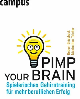 Griesbeck / Teicher |  Pimp your Brain | eBook | Sack Fachmedien