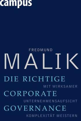 Malik | Die richtige Corporate Governance | E-Book | sack.de
