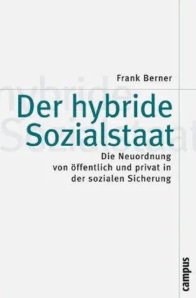 Berner |  Der hybride Sozialstaat | eBook | Sack Fachmedien